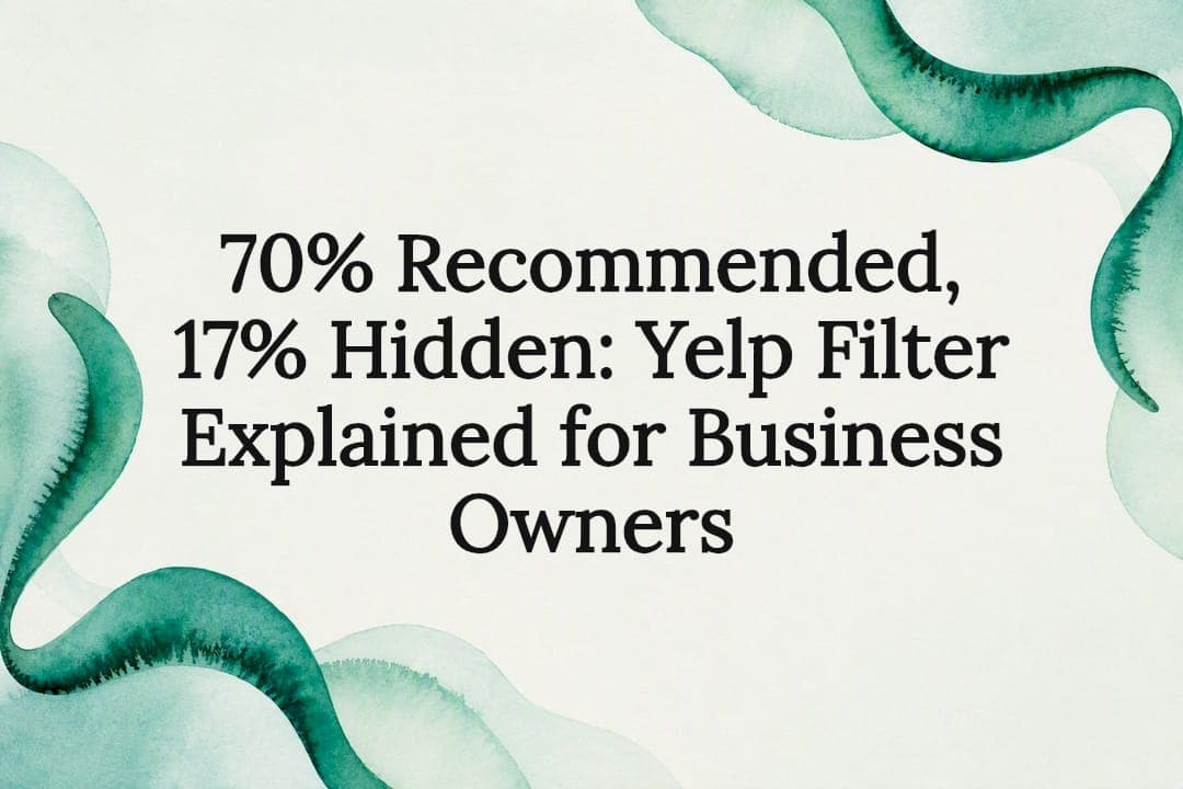 Yelp Not Recommended Reviews: Why It Happens