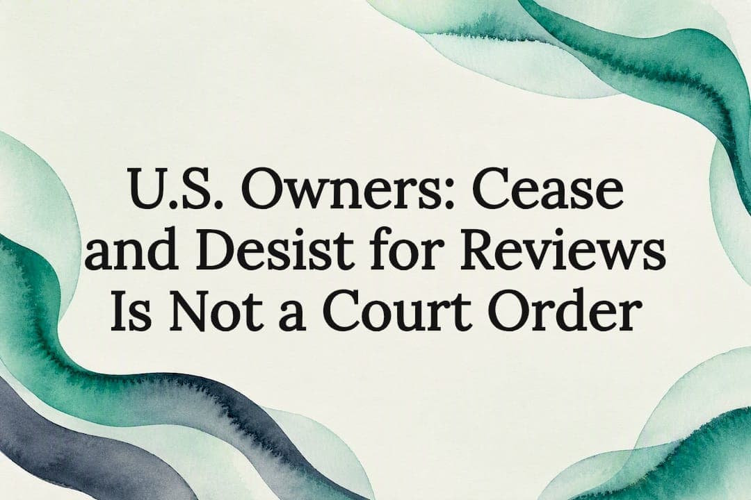 U.S. Owners: Cease and Desist for Reviews Is Not a Court Order