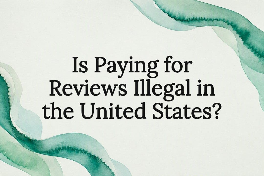 Is Paying for Reviews Illegal in the United States?